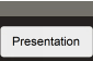 Presentation